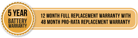 5 year battery warranty - 12 month full replacement warranty with 48 month pro-rata replacement warranty